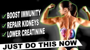 'KIDNEY HEALTH TIPS to Lower Creatinine, BOOST Your Immune System and Improve Kidney Health'