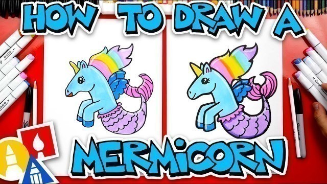 'How To Draw A Mermicorn'