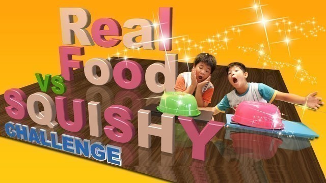 'SQUISHY VS REAL FOOD CHALLENGE!!!! RUSUH BNGETTTZZZZ!!!!????'