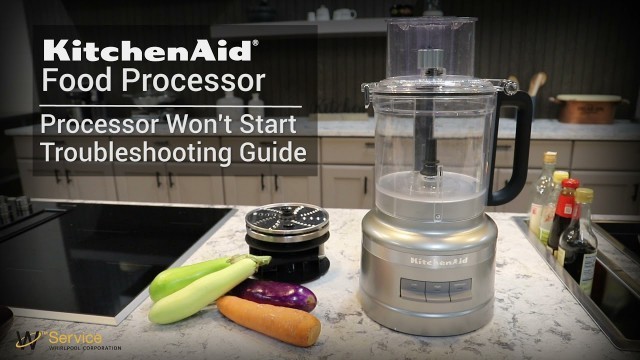 'KitchenAid Food Processor Won\'t Start - Troubleshooting Guide'