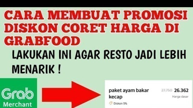 'CARA MEMBUAT PROMOSI DISKON CORET HARGA DI GRABFOOD'