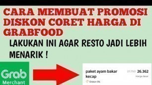 'CARA MEMBUAT PROMOSI DISKON CORET HARGA DI GRABFOOD'