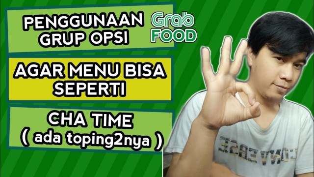 'Cara Membuat Grup Opsi Di Grabfood - Tutorial Grabfood'