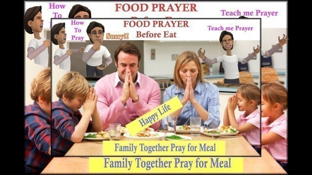 'FOOD PRAY| Bohjan ke liye paratana karne ka saahi tarika|pray before Food |Year2021|Food Prayer'