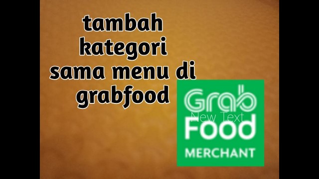 'Cara tambah menu/kategori grabfood'