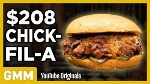 '$208 Chick-Fil-A Sandwich Taste Test | FANCY FAST FOOD'