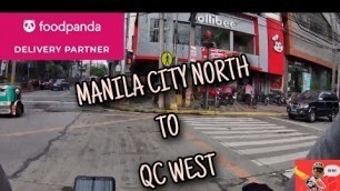 'FOODPANDA BIKER VLOG 018 | MANILA CITY NORTH TO QC WEST, FIRST TIME SA MANILA CITY NORTH !'