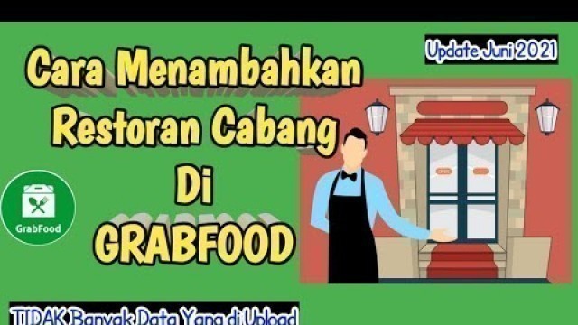 'Cara Menambahkan Cabang Grabfood'