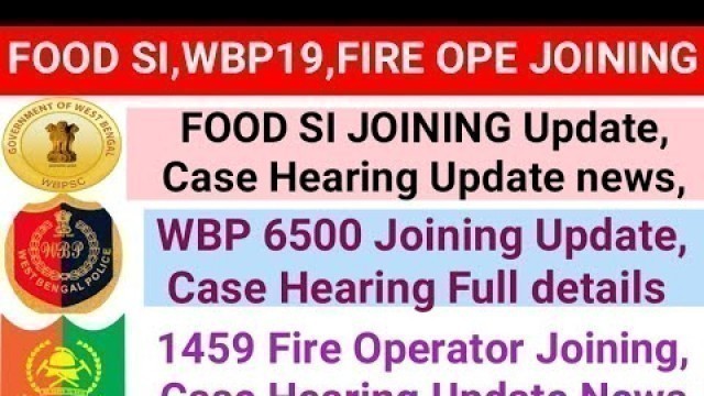 'wbp 6500 Joining News/PSC Food SI Joining/PSC Fire Operator Joining/Case Update News/joining big new'