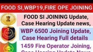 'wbp 6500 Joining News/PSC Food SI Joining/PSC Fire Operator Joining/Case Update News/joining big new'