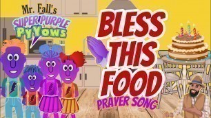 'Bless This Food Prayer Song'