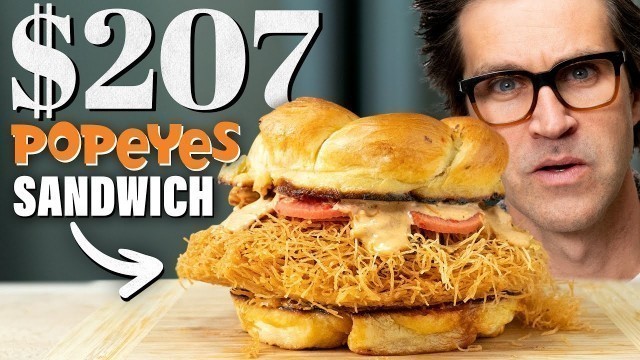 '$207 Popeye’s Spicy Chicken Sandwich Taste Test | Fancy Fast Food'