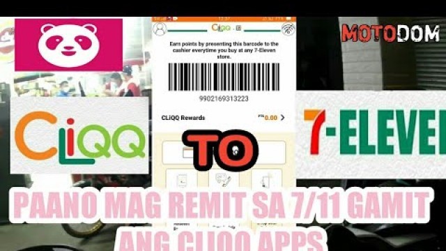 'PAANO MAG REMIT SA 7/11 GAMIT ANG CLIQQ APPS|| KITA KAY FOODPANDA'