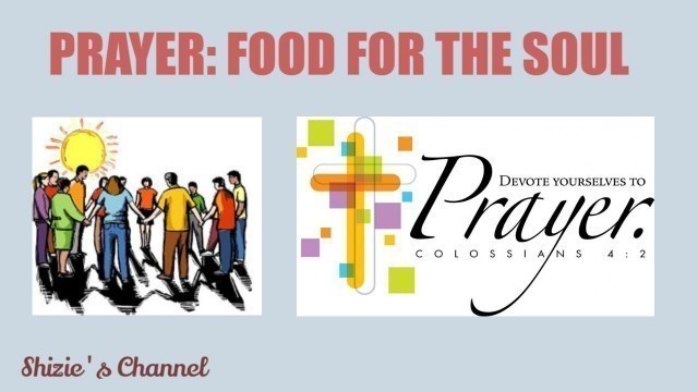 'PRAYER: Food For The Soul'