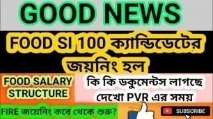 'NEW FOOD SUB-INSPECTOR|JOINING STARTED|কি কি ডকুমেন্টস লাগছে PVR এর সময়|PAY SCALE|FIRE JOINING কবে?'