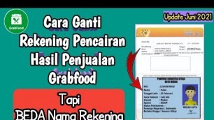 'Cara Mengganti Rekening Grabfood Beda Nama Pemilik Rekening'