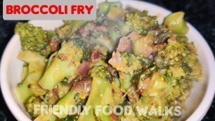 'Broccoli Fry || Friendly Food Walks || Homely Food'