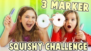 '3 MARKER SQUISHY CHALLENGE | JKrew'