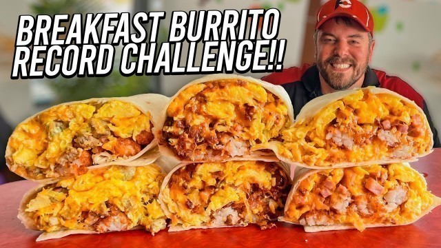 'Cheesy Breakfast Burrito Man vs Food Challenge Record!!'