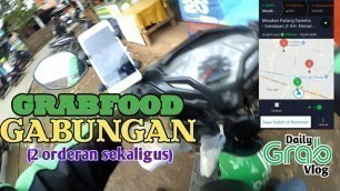 'Cara Menjalankan Orderan Grabfood Gabungan'