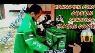 'TAS GACOR GRABFOOD || KONSUMEN PUAS || ORDERAN TAK TERBENDUNG || GRAB BENGKULU CHANNEL'