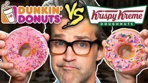 'Dunkin vs. Krispy Kreme Taste Test | Food Feuds'