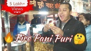 'Fire Pani Puri