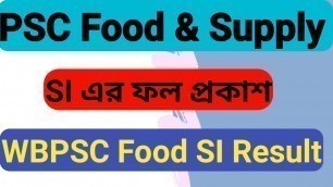 'WBPSC Food SI Result Published : Check it out'