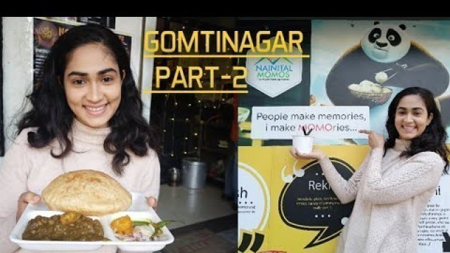 'Gomtinagar Food Tour Part-2|Nainitalmomo| Bhole chature|Lucknowvblog|streetfood|Lucknow'