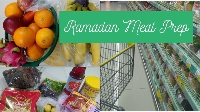 'Ramadan 2021 Grocery shopping and pre food prep | Concentrate more on Prayer during Ramadan Kareem'