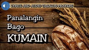 'Panalangin Bago Kumain | Prayer Before Meals Tagalog | Panalangin sa Hapag Kainan'