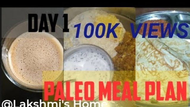 'Day 1 Paleo diet/ paleo diet full day meal plan/முதல் நாள் பேலியோ டயட் /my weight loss journey'