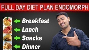 'Full Day Diet Plan For Weight Loss | Diet Plan to Lose Weight Fast | ENDOMORPH |'