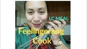 'FAVORITE KO TOH! LOW CARB MEAL| LCIF Philippines'