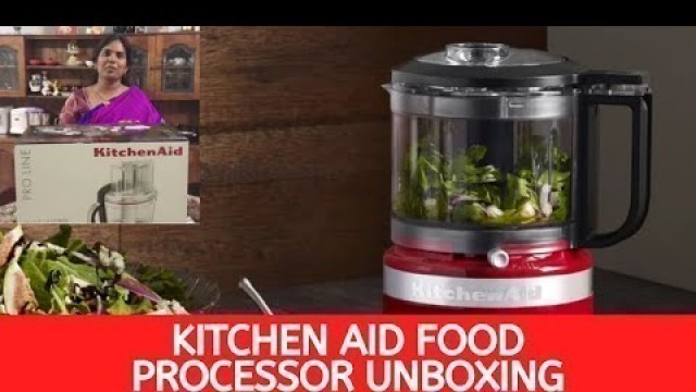 'Kitchen Aid Food Processor Unboxing in Tamil'