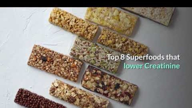 '8 Superfoods to Lower Creatinine FAST'