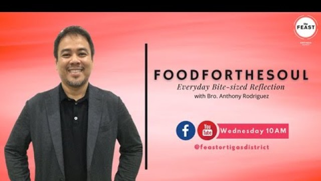 'How is your prayer life? | Food for the Soul with Bro. Anthony Rodriguez'