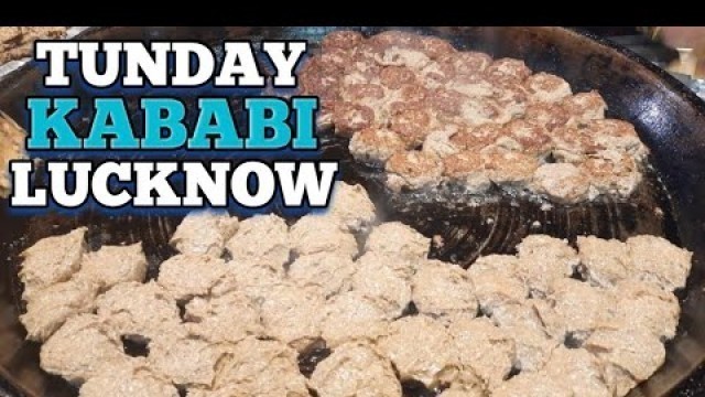 'Tunday Kababi Lucknow | Lucknow Street Food | Lucknow Tunday Kababi | Lucknow Tunday Kababi Aminabad'