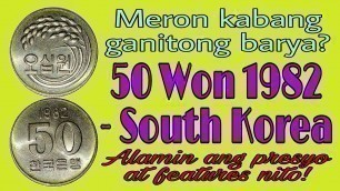 '50 Won 1982 - South Korea | Food and Agriculture Organization | Features and Update'