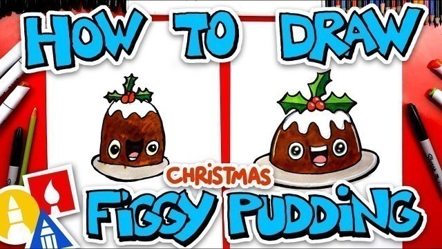 'How To Draw Funny Figgy Pudding For Christmas'