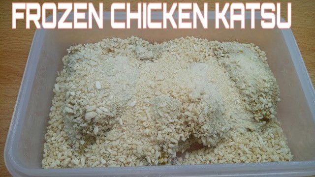 'FROZEN CHICKEN KATSU - CARA MEMBUAT'