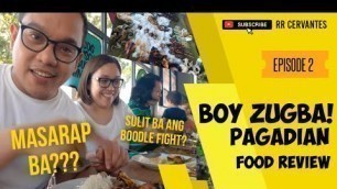 'Boy Zugba Pagadian Food Review! Sulit ba ang Boodle Fight?'