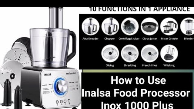 'Food Processor को कैसे Use करे | Review and Demo of Inalsa INOX 1000Watt @SmitaRawat\'s KITCHEN'