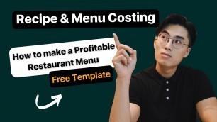 'How to Make a Profitable Restaurant Menu | Recipe & Menu Costing | Free Menu Matrix Template'