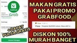 'PROMO GRAB FOOD DISKON 100%'