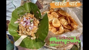 'Uttar Pradesh Ke Famous Matter Khasta Chaat | Lucknow\'s Khaste | Lucknow Street Food'