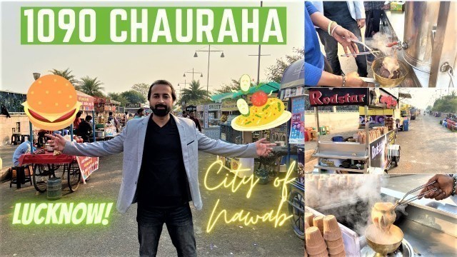 'Food Junction for Nawabs of Lucknow || World Famous 1090 Chauraha in Gomti Nagar, Lucknow, UP'