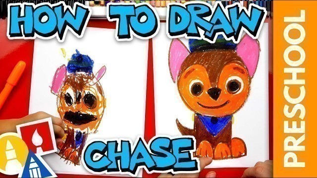 'How To Draw Chase From Paw Patrol - Preschool'