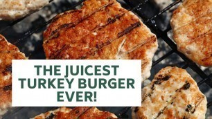 'Easy to Make Juicy but Healthy Turkey Burgers'