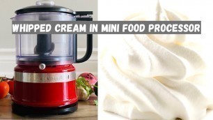 'How to whip cream in Kitchen-aid  mini food processor| Whipped cream in 35 sec| DeSK How2 #Shorts'